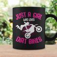 Just A Girl Who Loves Dirt Bikes Motocross Dirt Biking Girls Coffee Mug Gifts ideas