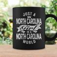 Just A North Carolina Girl In A North Carolina World Coffee Mug Gifts ideas