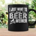 I Just Want To Drink Beer And Pet My Weiner Adult Humor Dog Coffee Mug Gifts ideas