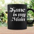 Kane Is My Main Country Music Coffee Mug Gifts ideas