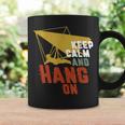 Keep Calm Hang On Hang Gliding Extreme Sports Fan Coffee Mug Gifts ideas
