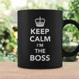 Keep Calm I'm The Boss Coffee Mug Gifts ideas