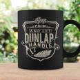 Keep Calm And Let Dunlap Handle It Family Name Vintage Coffee Mug Gifts ideas