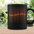 Kiss More Girls Lesbian Bisexual Lgbtq Gay Pride Women Coffee Mug Gifts ideas