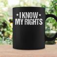 I Know My Rights Protest Coffee Mug Gifts ideas