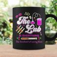 Lab Week 2024 The Lab Is Everything Medical Assistant Women Coffee Mug Gifts ideas