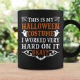 This Is My Lazy Halloween Costume I Worked Very Hard On It Coffee Mug Gifts ideas