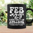 Leap Years Birthday 2024 Quote February 29Th Leap Day Coffee Mug Gifts ideas