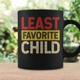 Least Favorite Child Family Not Moms Dads Favorite Coffee Mug Gifts ideas