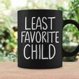 Least Favorite Child For When You Are Not The Favorite Coffee Mug Gifts ideas