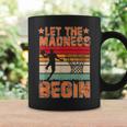 Let The Madness Begin Lover Basketball Coffee Mug Gifts ideas