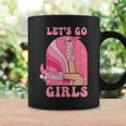 Let's Go Girls Western Cowgirls Pink Groovy Bachelorette Coffee Mug Gifts ideas