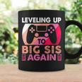 Leveling Up To Big Sis Again Promoted To Big Sister Again Coffee Mug Gifts ideas