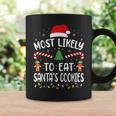 Most Likely To Eat Santa's Cookies Family Joke Christmas Coffee Mug Gifts ideas
