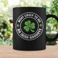 Most Likely To Do An Irish Goodbye St Patrick Coffee Mug Gifts ideas
