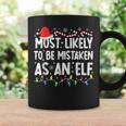 Most Likely To Be Mistaken As An Elf Family Christmas Coffee Mug Gifts ideas