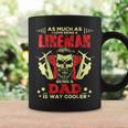 Lineman Dad Fathers Day Lineman Coffee Mug Gifts ideas