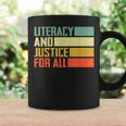 Literacy And Justice For All Retro Social Justice Coffee Mug Gifts ideas