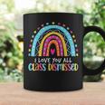 I Love Class Dismissed Last Day Of School Teacher Coffee Mug Gifts ideas
