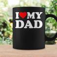 I Love My Dad Heart Coffee Mug Gifts ideas