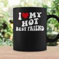 I Love My Hot Best Friend Bff I Heart My Best Friend Coffee Mug Gifts ideas