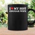 I Love My Hot Cougar Wife I Heart My Hot Cougar Wife Coffee Mug Gifts ideas
