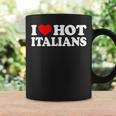 I Love Hot Italians I Heart Hot Italians Coffee Mug Gifts ideas