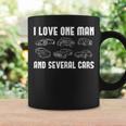 I Love One Man And Several Cars Auto Enthusiast Car Lover Coffee Mug Gifts ideas