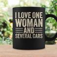 I Love One Woman And Several Cars Mechanic Car Lover Husband Coffee Mug Gifts ideas