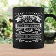 I Love Sleeping It's Like Being Dead Without The Commitment Coffee Mug Gifts ideas