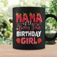 Mama Of The Berry First Birthday Of Girl Strawberry Mom Coffee Mug Gifts ideas