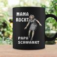 Mama Rockt Papa Schwankt Kind Familie Mama Tassen Geschenkideen