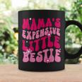 Mama's Expensive Little Bestie Mama Life Coffee Mug Gifts ideas