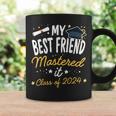Masters Graduation My Best Friend Mastered It Class Of 2024 Coffee Mug Gifts ideas