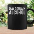 May Contain Alcohol Drinking Beer Tasting Coffee Mug Gifts ideas
