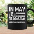 In May We Wear Gray Brain Cancer Awareness Month Coffee Mug Gifts ideas