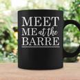 Meet Me At The Barre Workout Method Yoga Ballet Coffee Mug Gifts ideas