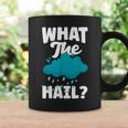 Meteorology Weathercaster Meteorologist What The Hail Coffee Mug Gifts ideas