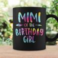 Mimi Of The Birthday For Girl Tie Dye Colorful Bday Girl Coffee Mug Gifts ideas