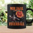 Mir Egal Feuerball Mir Egal Wie Klein Der Raum Ist Tassen Geschenkideen