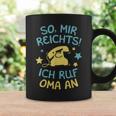 Mir Reicht's, Ich Ruf Oma An Tassen, Spruch für Enkelkinder Geschenkideen