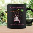 Mir Reichts Ich Geh Schaukeleln Mir Reichts Ich Geh Schaueln Tassen Geschenkideen