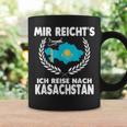 Mir Reichts Ich Reise Nach Kazakhstan Tassen Geschenkideen