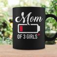 Mom Of 3 Girls Low Battery Coffee Mug Gifts ideas