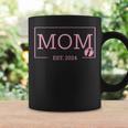Mom Established Est 2024 Girl Newborn Mama Mother Coffee Mug Gifts ideas