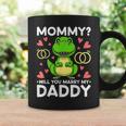 Mommy Will You Marry My Daddy Engagement Wedding Proposal Coffee Mug Gifts ideas
