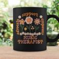 Music Therapist Music Therapy Flowers Advocate Empower Coffee Mug Gifts ideas