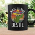 Nacho Average Bestie Humor Hilarious Bestie Saying Coffee Mug Gifts ideas