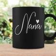 Nana For Grandma Mother's Day Christmas Birthday Coffee Mug Gifts ideas