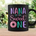Nana Of The Sweet One Grandma 1St Birthday Girl Donut Party Coffee Mug Gifts ideas